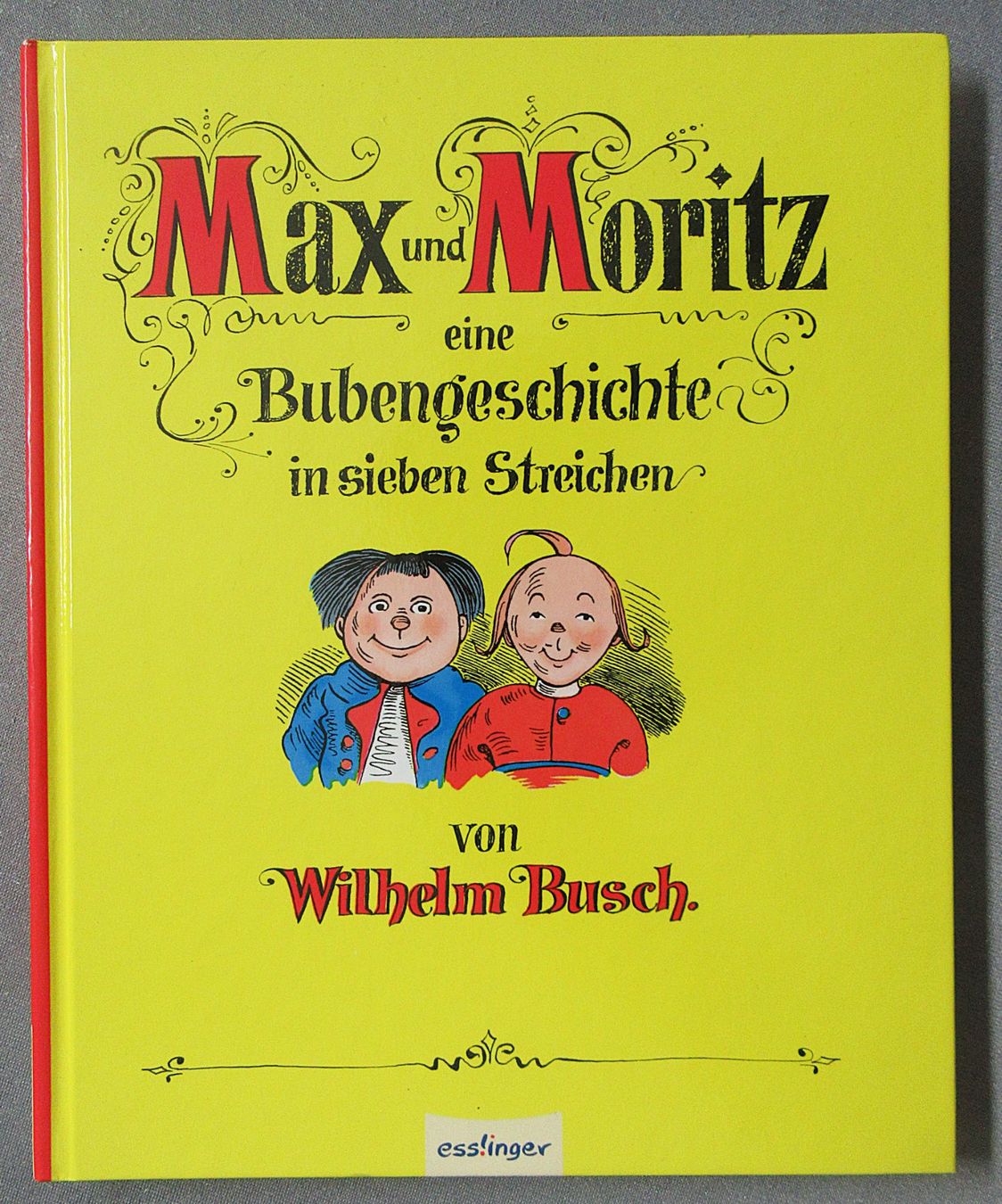Bücher: Max und Moritz - eine Bubengeschichte in sieben Streichen – Gebraucht aus Auenstein von Padabimbim