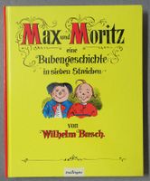 Max und Moritz - eine Bubengeschichte in sieben Streichen