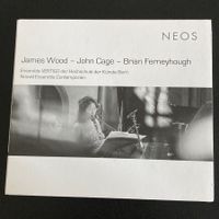 James Wood - John Cage - Brian Ferneyhough