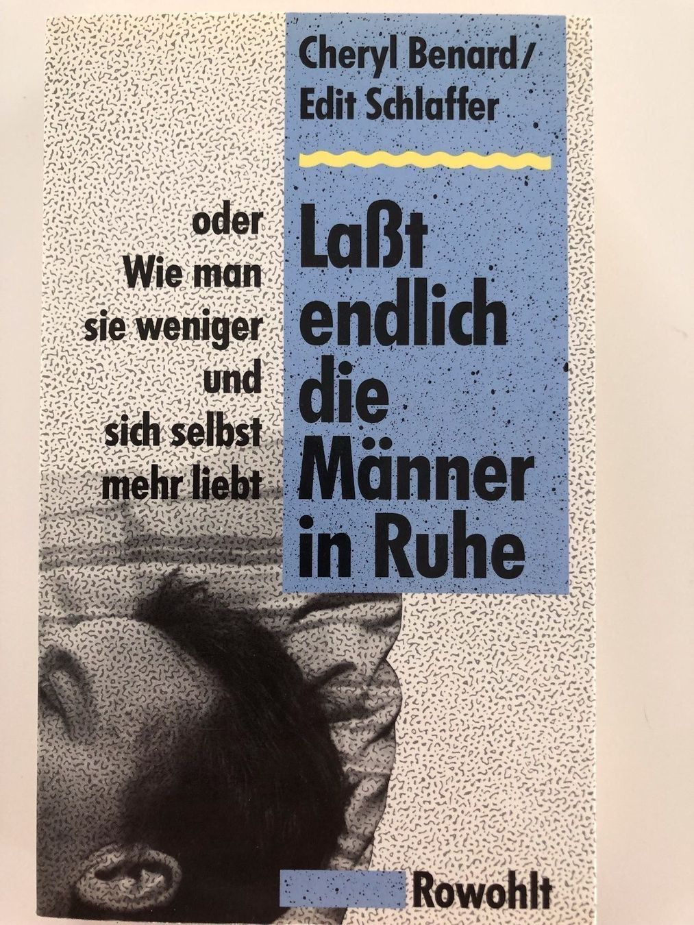 Bücher: Lasst endlich die Männer in Ruhe – Gebraucht aus Bottmingen von marktplatz-buecher