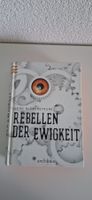 Buch Rebellen der Ewigkeit - Gerd Ruebenstrunk