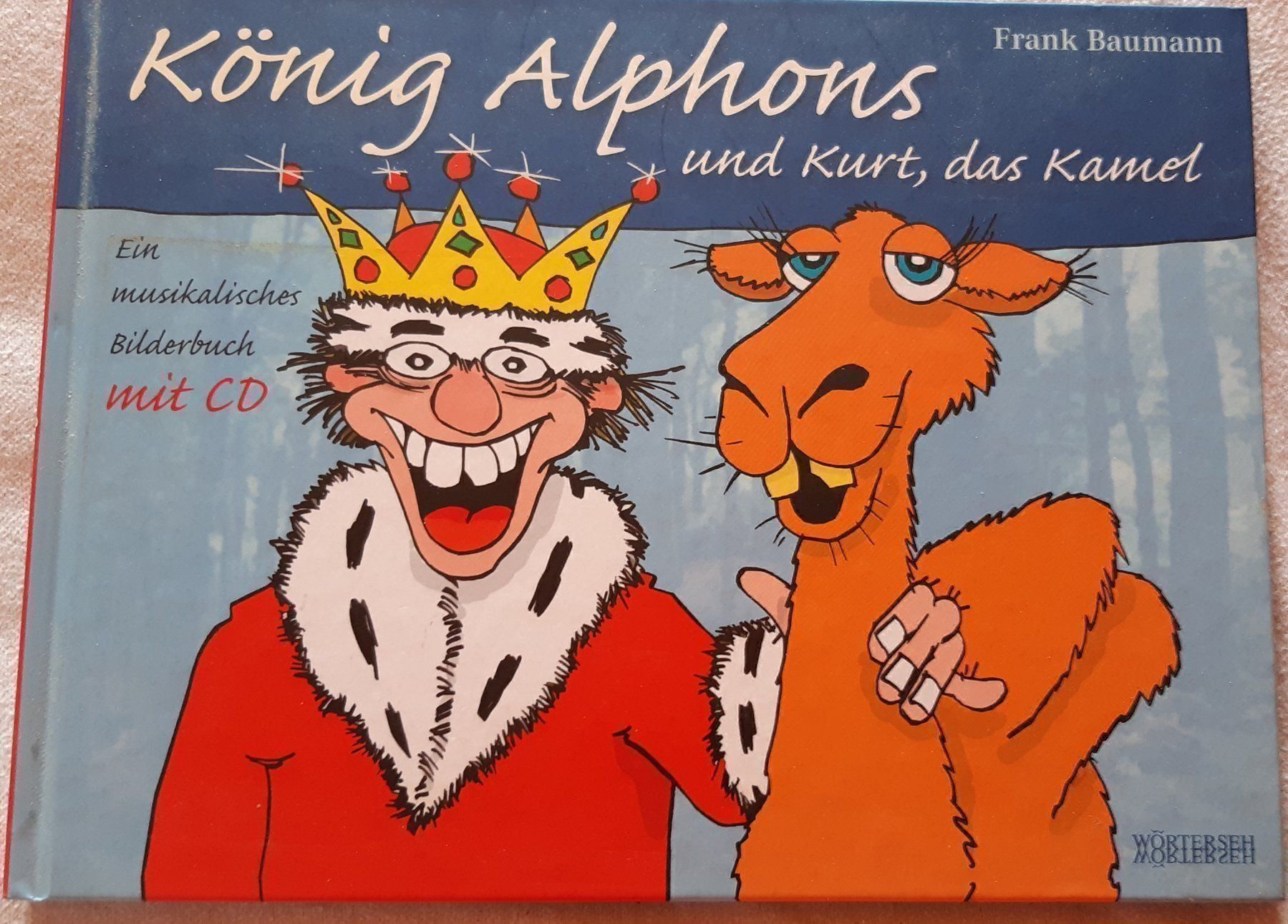 Libri: König Alphons und Kurt das Kamel – Nuovo (secondo la descrizione) da Opfikon venduto da Carslo5 1