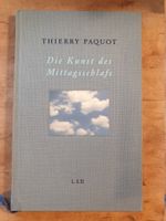 Die Kunst des Mittagsschlafs Thierry Paquet L.S.D.
