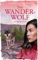 Ross Christopher - Der Wanderwolf (geb) / Jugendbuch