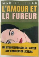 L'amour et la fureur – Martin Suter – Roman – Top 2026