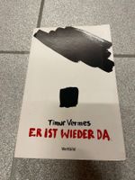 Timur Vermes : Er ist wieder da