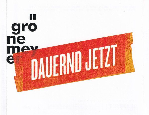CD: Herbert Grönemeyer – Dauernd Jetzt - b – Usato da Brittnau venduto da Zibu 4