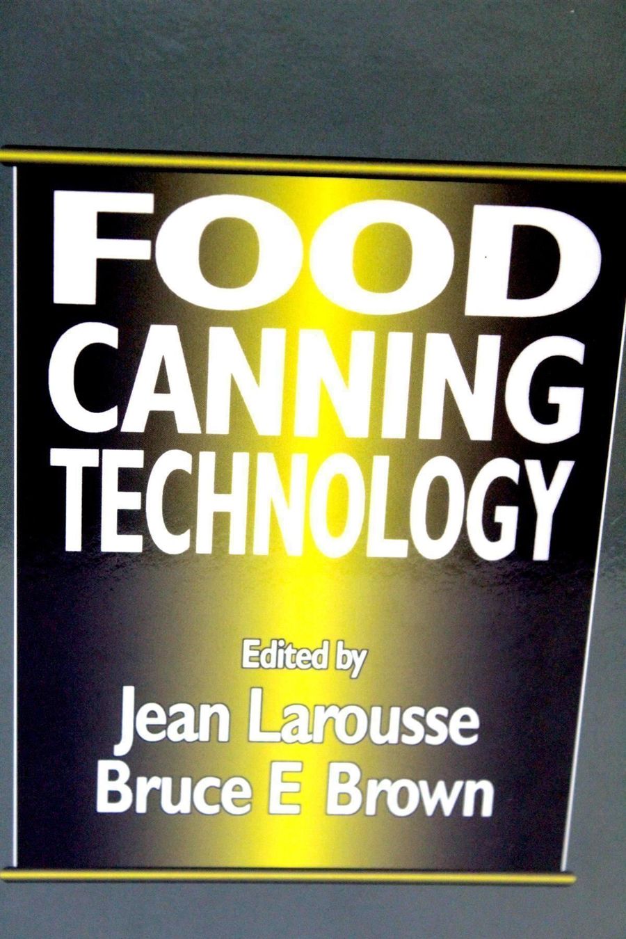 Bücher: Larousse/Brown: FOOD CANNING TECHNOLOGY – Gebraucht aus Bern von kultiges