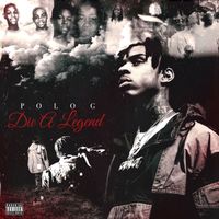 Die A Legend - Polo G Vinyl