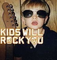 Rock Kids – Kids Will Rock You  (F2)