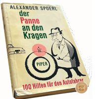 Autobuch „Der Panne an den Kragen“ – Alexander Spoerl 1962