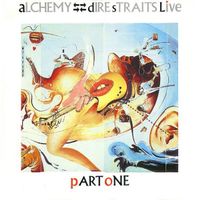 Dire Straits–Alchemy-Dire Straits Live Part One - Vergriffen