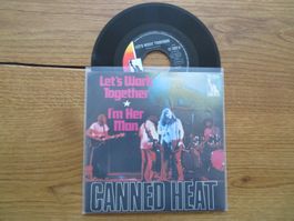 Canned Heat - Let's Work Together 7" Single Schallplatte