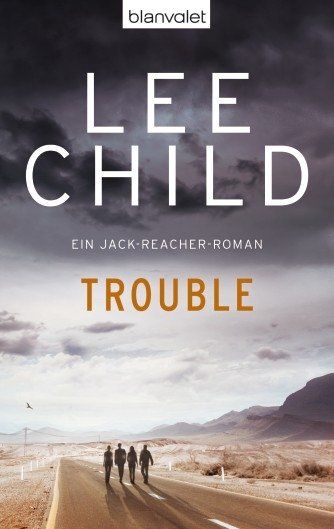 Libri: Child Lee - Trouble / Thriller – Usato da Schaffhausen venduto da buecherlaus-thriller