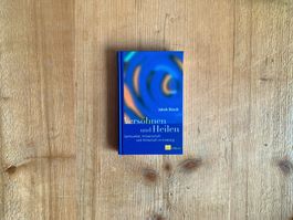 Versöhnen und Heilen – Jakob Bösch