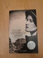 als wir unsterblich waren