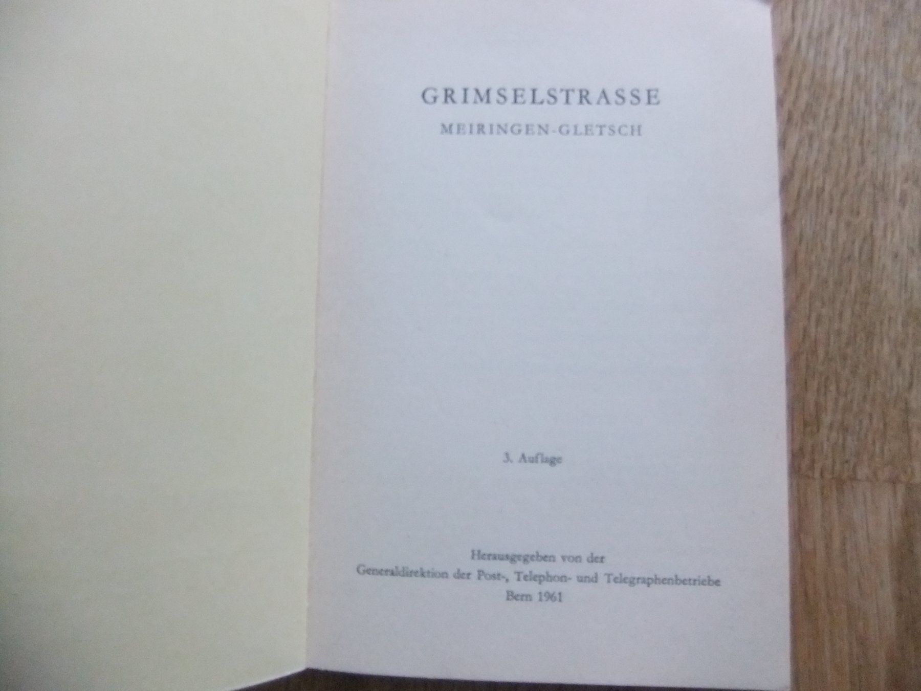 Libri: Schweizer Alpenposten Grimselstrasse Meiringen - Gletsch – Usato da St. Niklaus VS venduto da wunschlos54 1