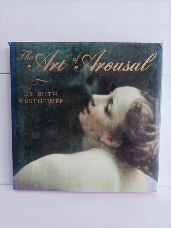 The Art Of Arousal / Ruth Westheimer / Artabras 1993 Erotica Kaufen