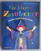 Für kleine Zauberer - Einfache Zaubertricks für Kinder