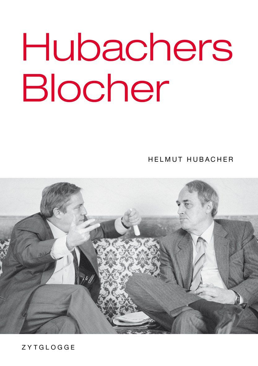 Libri: Hubacher Helmut - Hubachers Blocher / Geschichte – Usato da Schaffhausen venduto da buecherlaus-sachbuch