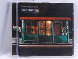 CD The Streets – A Grand Don't Come For Free