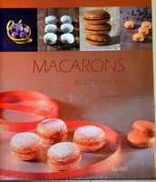 Macarons - 30 recettes faciles