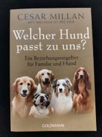 Welcher Hund passt zu uns? Beziehungsratgeber - Cesar Millan