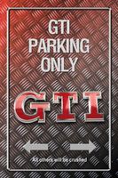 Mettalic Blechschild-GTI-PARKING ONLY