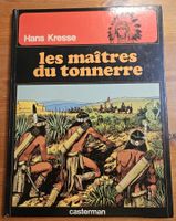 Les peaux-rouges N 1 (T.B.E.)  Les maîtres du tonnerre