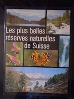 Livre "Les plus belles réserves naturelles de Suisse" 2003