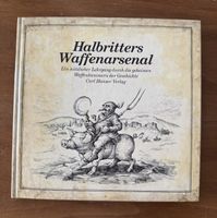 Halbritters Waffenarsenal – Carl Hanser Verlag – Grossformat