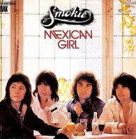 Smokie - Mexican Girl