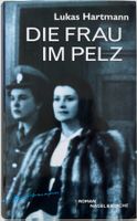 Die Frau im Pelz – Lukas Hartmann – Roman – wie neu