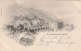 Ansichtskarte Bad Stachelberg Glarus gelaufen 1905