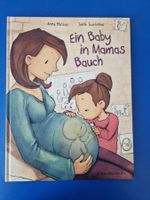 Kinderbuch ab 6 Jahre: Ein Baby in Mamas Bauch