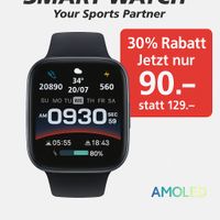 Smart Watch AMOLED – 5 Farben – 30% Aktion – 3 Monat Garante