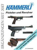 Hämmerli Pistolen und Revolver, Ergänzungen seit 2017