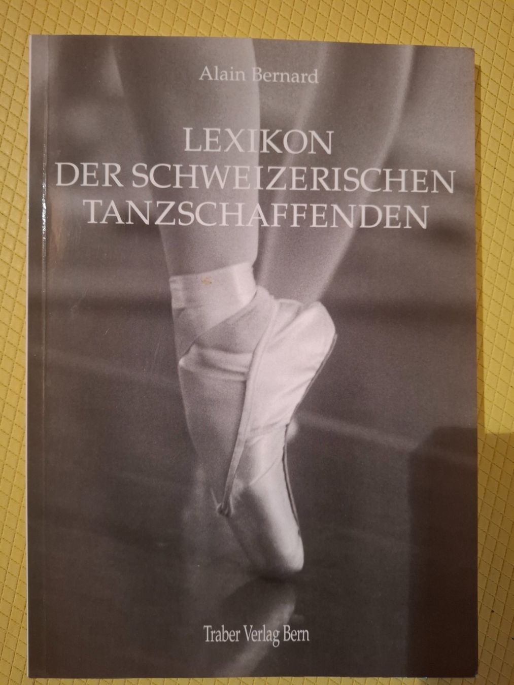 Bücher: Lexikon der schweizerischen Tanzschaffenden - A. Bernard – Gebraucht aus Sierre von wiste87