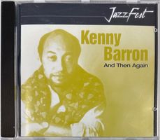 Kenny Barron – And Then Again
