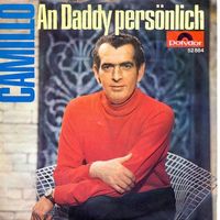 Camillo -  An Daddy persönlich (7")