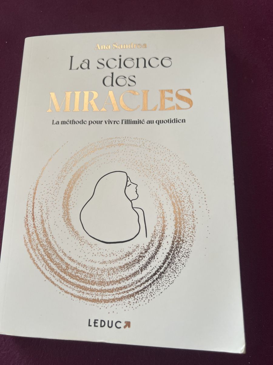 Libri: La science des miracles, Ana Sandrea - Comme neuf ! – Usato da Vérossaz venduto da Cyberbugsi