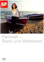 Fernweh - Rund ums Mittelmeer  (SF Dokumentarfilm)   2-DVD's