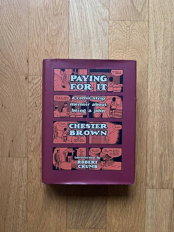 Libri: Paying for it, Chester Brown – Usato da Bern venduto da sil_zu