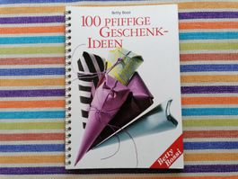Betty Bossi💥🌞 100 pfiffige Geschenk Ideen