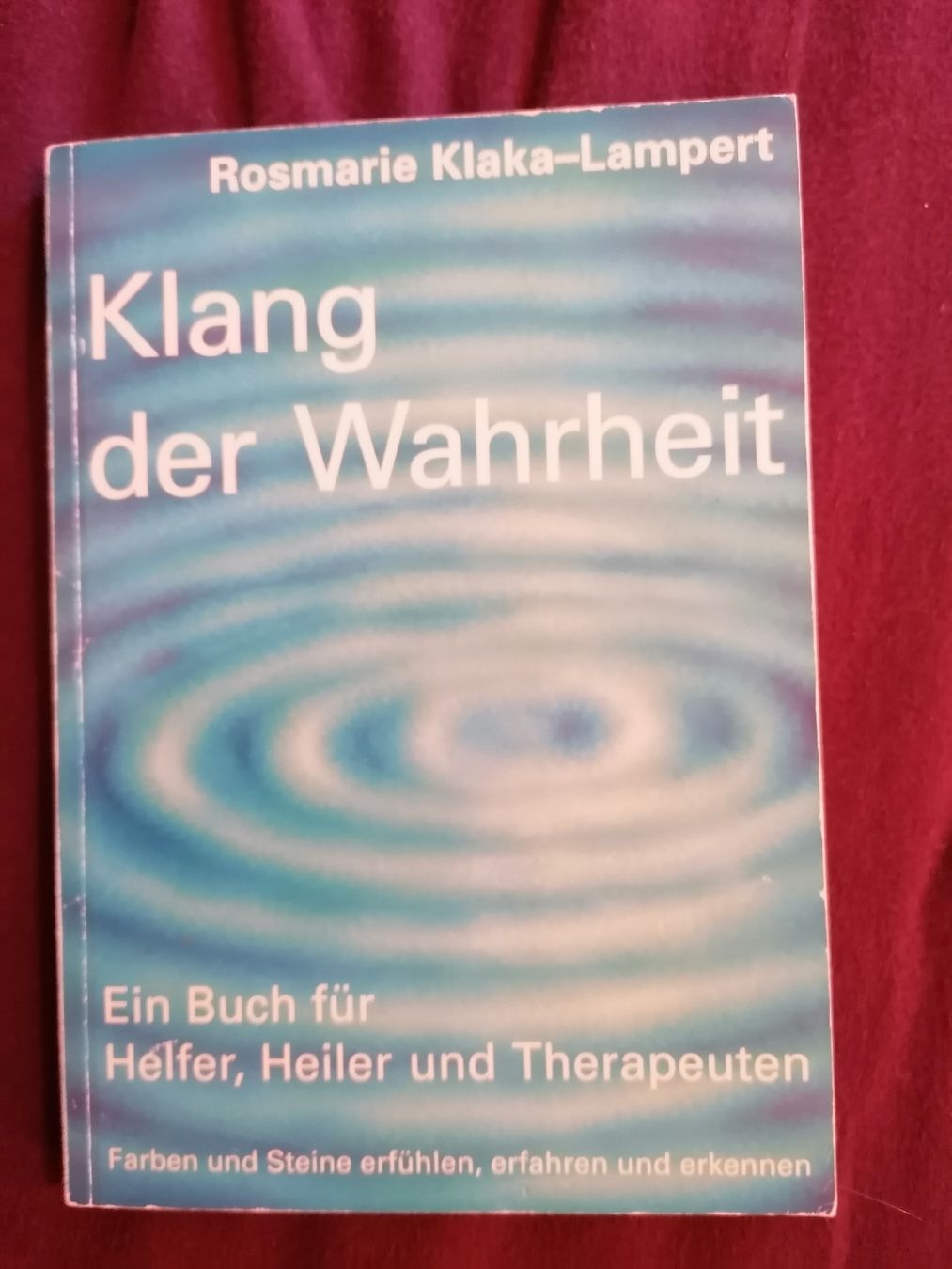 Libri: Klang der Wahrheit  – Usato da Wahlen b. Laufen venduto da Aweiss