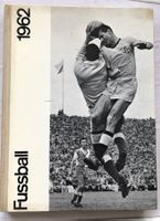 Fussball 1962 - Ein Sportbuch über Fussball des Jahres 1962