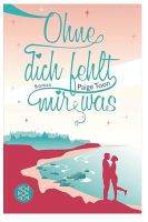 Ohne dich fehlt mir was - Paige Toon