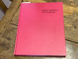 Wolf VOSTELL die Druckgraphik