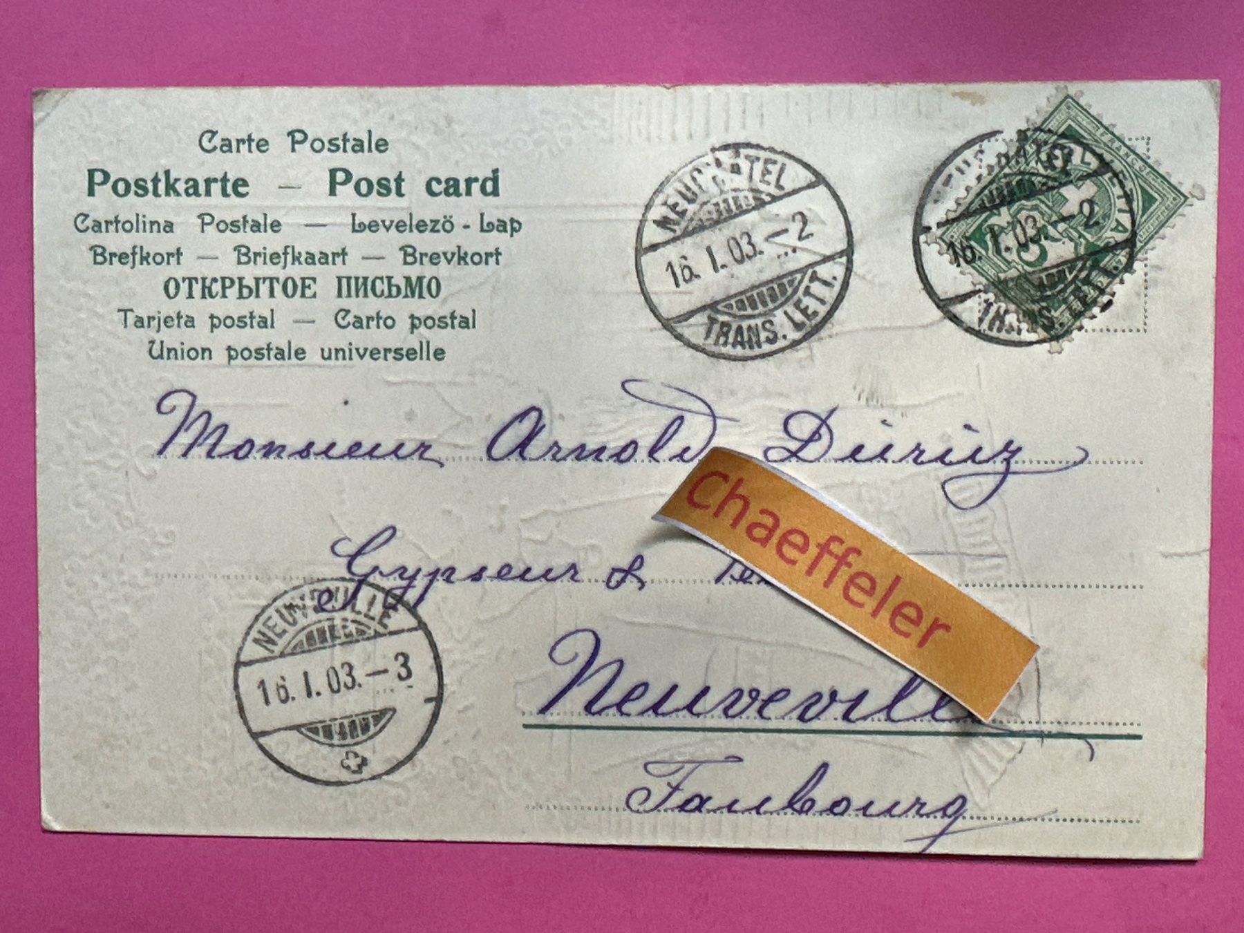 Ansichtskarten: 1903 Postkarte aus Neuchatel – Gebraucht aus Zürich von Chaeffeler 1