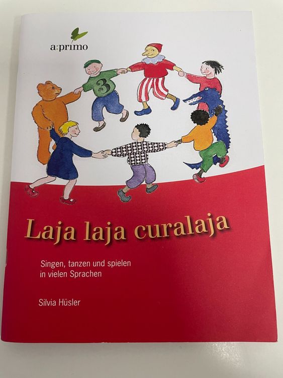 Laja laja curalaja Lieder in vielen Sprachen Kaufen auf Ricardo